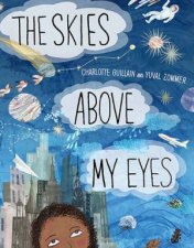 The Skies Above My Eyes