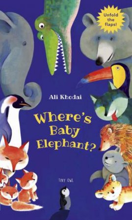 Where's Baby Elephant by Ali Khodai