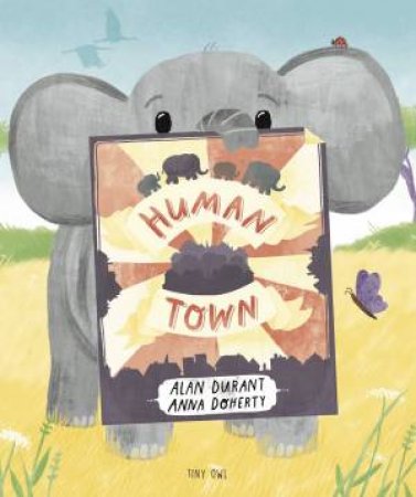 Human Town by Alan Durant & Anna Doherty