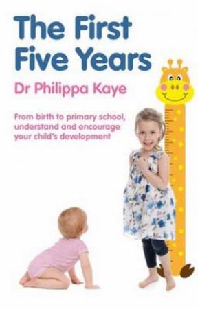 First Five Years by Philippa Kaye