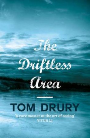 The Driftless Area by Tom Drury