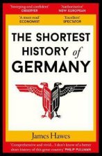 The Shortest History Of Germany