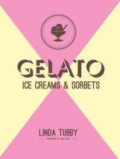 Gelato Ice Creams and Sorbets