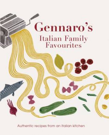 Gennaro: Italian Family Favourites