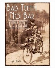 Bad Teeth No Bar Military Bicycles In The Great War