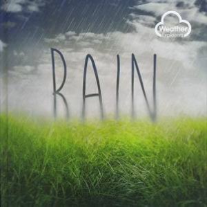 Weather Explorers: Rain by Harriet Brundle