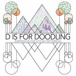 D Is For Doodling