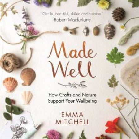 Made Well by Emma Mitchell