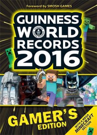 Guinness World Records 2016 Gamer's Edition by Guinness World Records