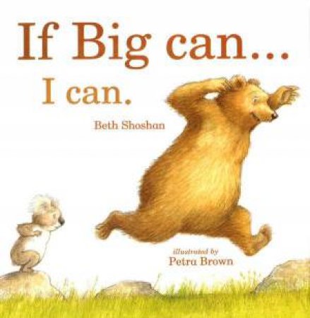 If Big Can... I Can by Beth Shoshan