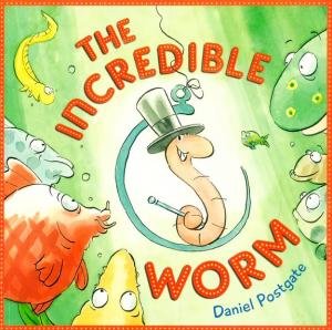 The Incredible Worm by Daniel Postgate