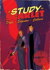 A Sherlock Holmes Graphic Novel A Study In Scarlet