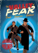 A Sherlock Holmes Graphic Novel The Valley Of Fear
