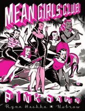 Mean Girls Club Pink Dawn