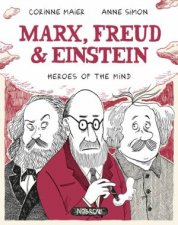 Marx Freud Einstein Heroes Of The Mind