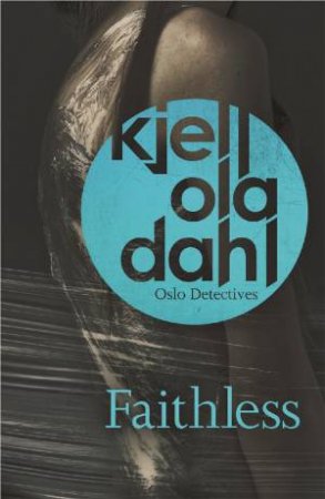 Faithless by K.O. Dahl