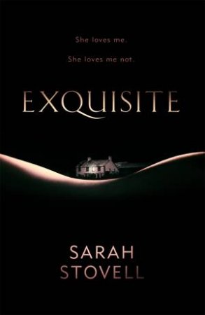 Exquisite by Sarah Stovell