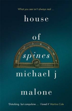 House Of Spines by Michael J. Malone