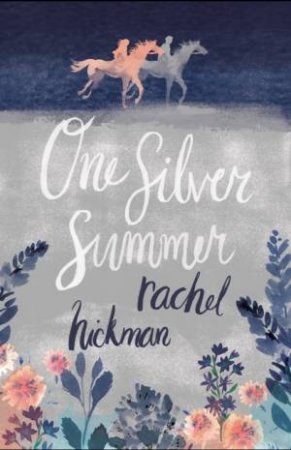 One Silver Summer by Rachel Hickman