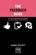 Feedback Book 50 Ways To Motivate and Improve the Performance of Your People