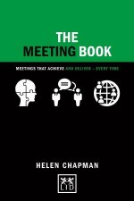 Meeting Book Meetings That Achieve and DeliverEvery Time