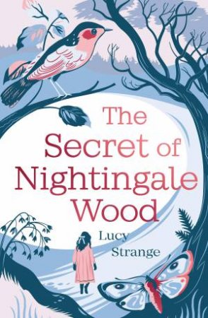 The Secret Of Nightingale Wood by Lucy Strange
