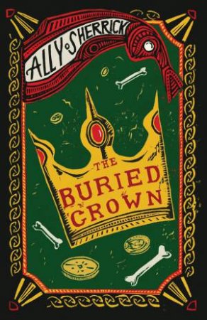 The Buried Crown by Ally Sherrick
