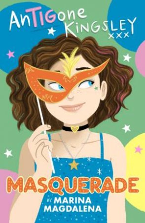 Antigone Kingsley: Masquerade by Marina Magdalena