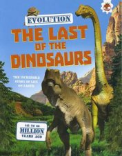 Evolution 3 The Last of the Dinosaurs