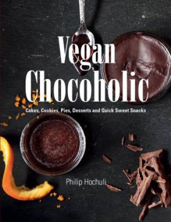 Vegan Chocoholic by Philip Hochuli