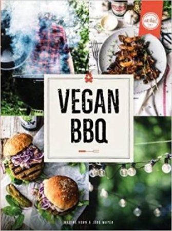 Vegan BBQ by Nadine Horn & Jörg Mayer
