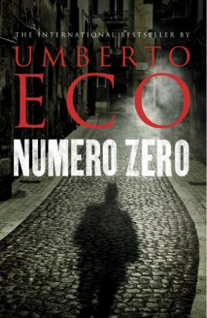 Numero Zero by Umberto Eco