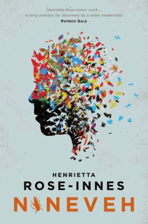 Nineveh by HENRIETTA ROSE-INNES