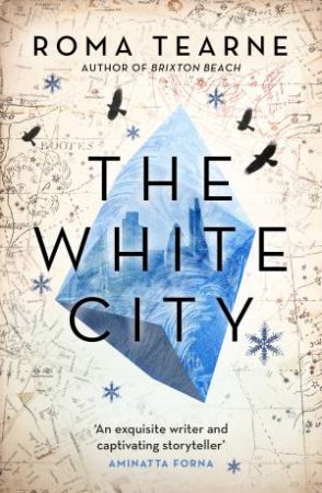 The White City by Roma Tearne