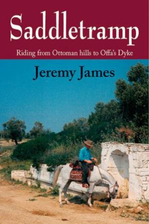 Saddletramp by JEREMY JAMES