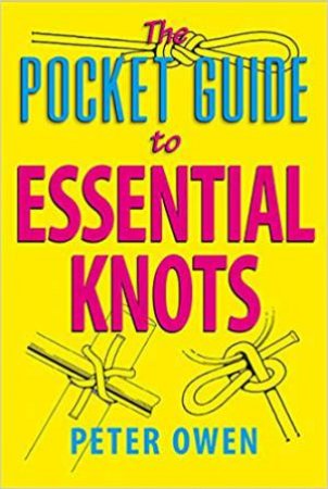 Pocket Guide To Essential Knots by Peter Owen