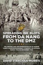 Spreading Ink Blots From Da Nang To The DMZ