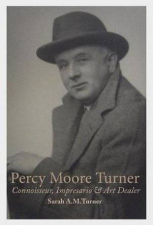 Percy Moore Turner by Sarah A. M. Turner