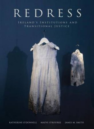 REDRESS by Katherine O'Donnell & Maeve O'Rourke & James M. Smith