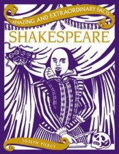 Amazing  Extraordinary Facts Shakespeare