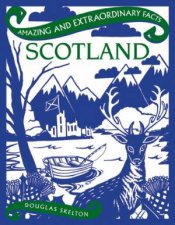 Amazing  Extraordinary Facts Scotland