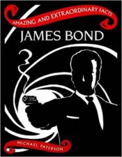 Amazing  Extraordinary Facts James Bond