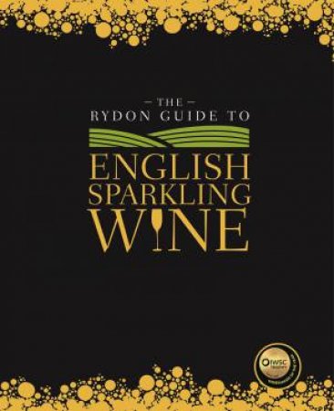 The Rydon Guide To English Sparkling Wine by Various