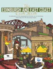 Edinburgh and East Coast Cook Book