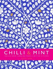 Chilli  Mint Indian Home Cooking From A British Kitchen