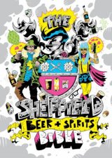 Sheffield Beer And Spirit Bible