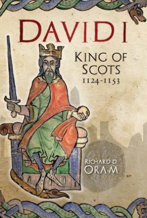 David I by Richard Oram