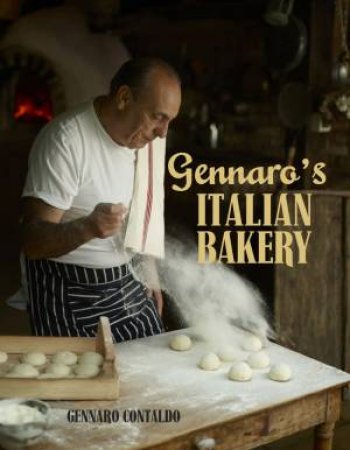 Gennaro's Italian Bakery by Gennaro Contaldo