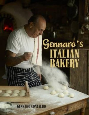 Gennaro's Italian Bakery by Gennaro Contaldo