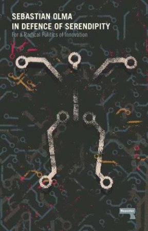 In Defence Of Serendipity by Seb Olma